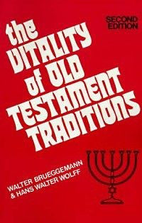 The Vitality of Old Testament Traditions NEW