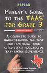 Kaplan Parent's Guide to the TAAS for Grade 3, Second Edition Book Cynthia Johns