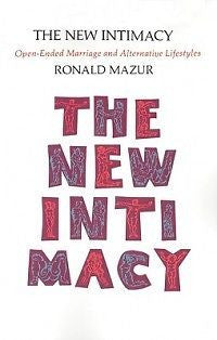 The New Intimacy: Open-Ended Marriage and Alternative L