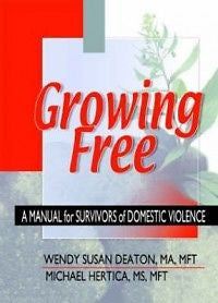 Growing Free NEW by Wendy Deaton