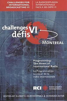 NEW Challenges for International Broadcasting VI: Programming: The Heart of Inte