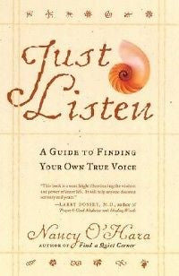 Just Listen NEW by Nancy O'Hara