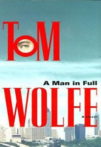 A Man in Full: A Novel
