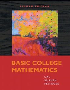 Basic College Mathematics by Diana L. Hestwood, Stanley A. Salzman and...