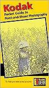 Kodak Pocket Guide to Point-and-Shoot Photography (2000, Paperback)