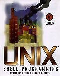 UNIX Shell Programming by Edward N. Burns, Lowell Jay Arthur and Ted Burns...