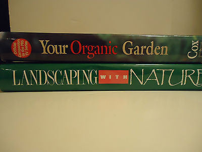 Lot of 2 Your Organic Garden(PBS series) & Landscaping w/Nature (Hardcovers)