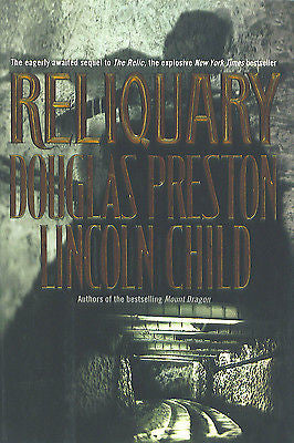 Reliquary by Douglas J. Preston and Lincoln Child-Signed 1st Ed./DJ-3rd Novel