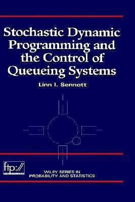 Stochastic Dynamic Programming and the Control of Queueing Systems