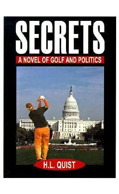 Secrets: A Novel of Golf and Politics