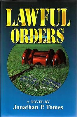 NEW - Lawful Orders: A Novel