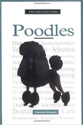 Owner's Guide to Poodles - Charlotte Schwartz - New Hardcover *