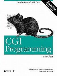 CGI Programming with Perl NEW by Scott Guelich