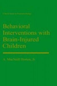 Behavioral Interventions with Brain-Injured Children NE