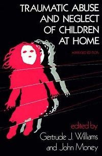Traumatic Abuse and Neglect of Children at Home NEW