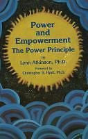NEW Power and Empowerment: The Power Principle by Lynn Atkinson Paperback Book (