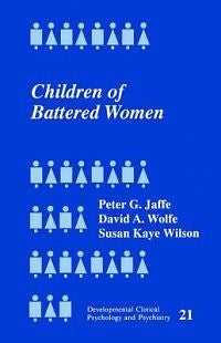Children of Battered Women NEW by Peter G. Jaffe