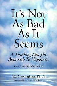 It's Not as Bad as It Seems: A Thinking Straight Approa