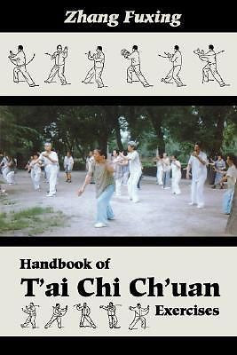 Handbook of TAi Chi Chuan Exercises