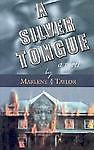 A Silver Tongue by Marlene Taylor (2002, Paperback) Suspense Novel NEW