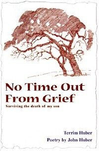No Time Out from Grief: Surviving the Death of My Son N
