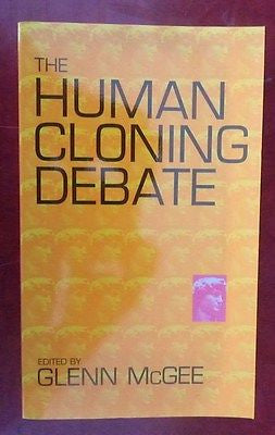 The Human Cloning Debate (1999, Paperback)