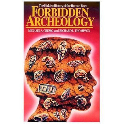 NEW Forbidden Archeology - Cremo, Michael A./ Thompson, Richard L.