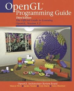 Open GL Programming Guide : The Official Guide to Learning OpenGL, Version...