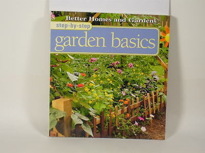 Better Homes and Gardens Step by Step Garden Basics Book