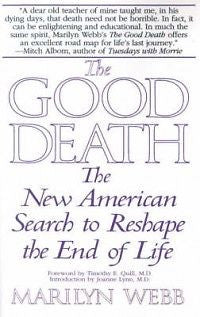 The Good Death: The New American Search to Reshape the