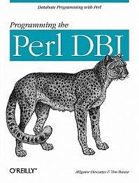 Programming the Perl DBI NEW by Alligator Descartes
