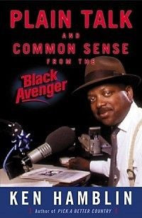 Plain Talk and Common Sense from the Black Avenger NEW