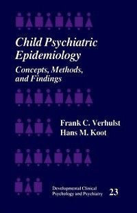 Child Psychiatric Epidemiology: Concepts, Methods and F