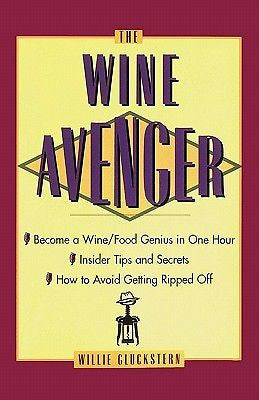 The Wine Avenger (Original Edition)