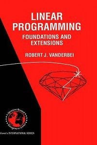 Linear Programming: Foundations and Extensions NEW