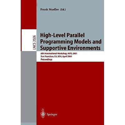 NEW High-Level Parallel Programming Models and Supportive Environments: 6th Inte