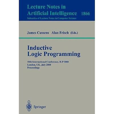 NEW Inductive Logic Programming: 10th International Conference, Ilp 2000, London