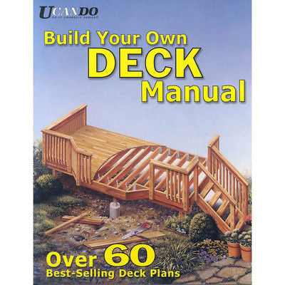 Build Your Own Deck Manual Paperback Book