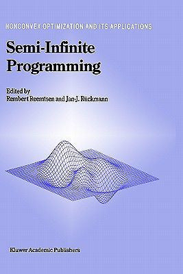 Semi-Infinite Programming (1998 Edition)
