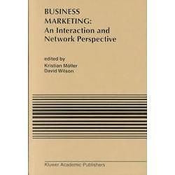 NEW Business Marketing: An Interaction and Network Perspective