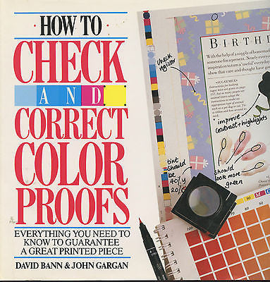 How to Check and Correct Color Proofs by David Bann (1990, Hardcover)