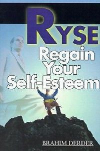 Ryse: Regain Your Self-Esteem NEW by Brahim Derder