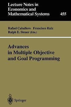 Advances in Multiple Objective and Goal Programming NEW