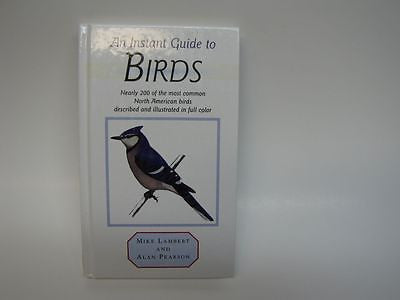 An Instant Guide to Birds Book, Mike Lambert, Alan Pearson, Instant Guide Series
