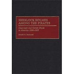 NEW Sherlock Holmes Among the Pirates: Copyright and Co