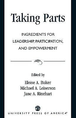 Taking Parts: Ingredients for Leadership, Participation, and Empowerment