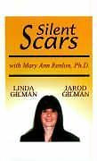 Silent Scars: The True Story of Linda Gilman NEW