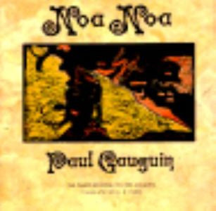 Noa Noa: The Tahiti Journal of Paul Gauguin by Gauguin, Paul; Miller, John