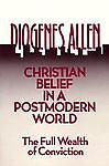 Christian Belief in a Postmodern World : The Full Wealth of Conviction (1989,...