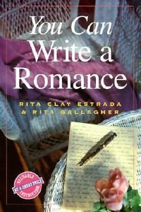 You Can Write a Romance (You Can Write It!) Rita Clay Estrada Paperback